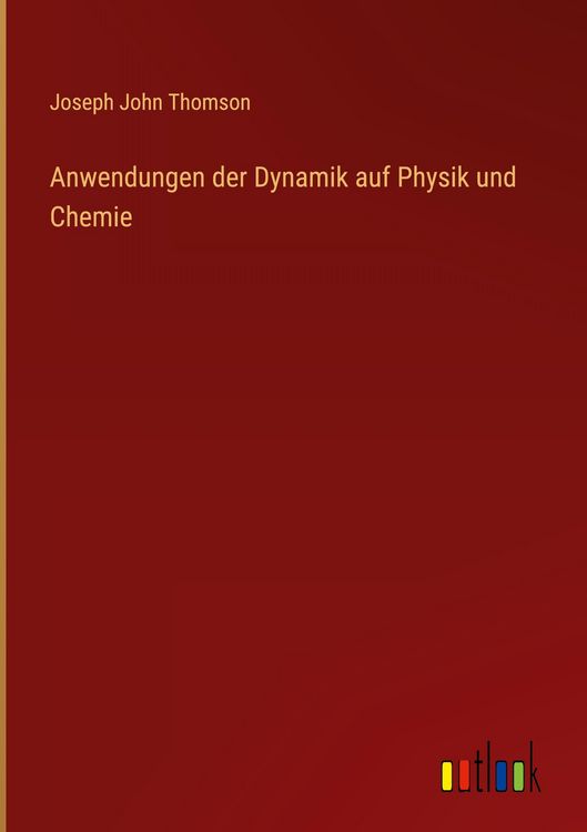 Produktbild: Anwendungen der Dynamik auf Physik und Chemie