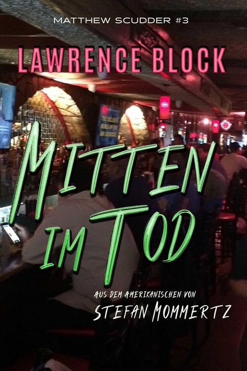 Mitten im Tod (Matthew Scudder, #3)