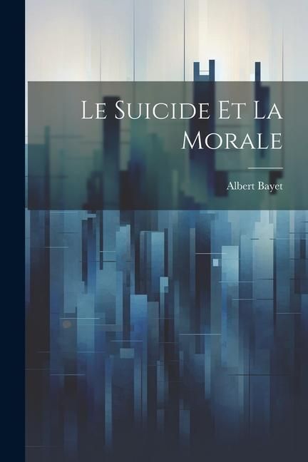 Produktbild: Le suicide et la morale