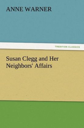 Produktbild: Susan Clegg and Her Neighbors' Affairs