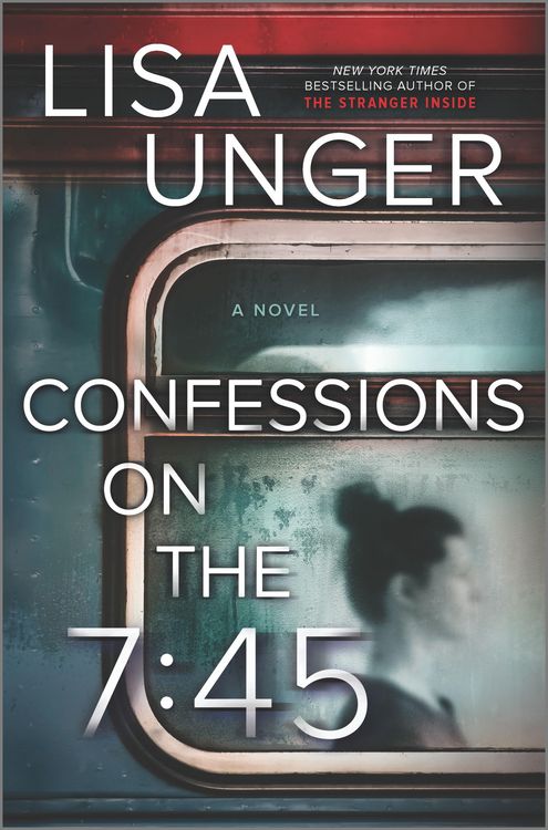 Produktbild: Confessions on the 7:45: A Novel