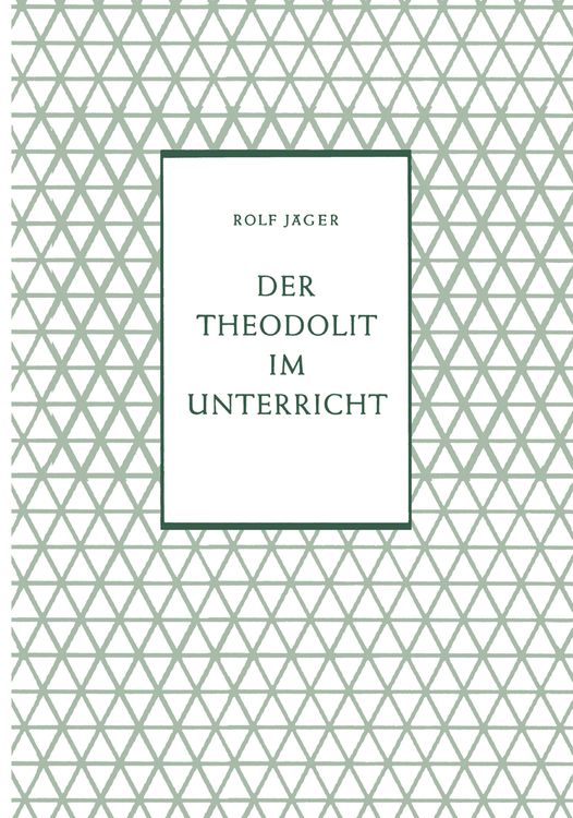 Produktbild: Der Theodolit im Unterricht