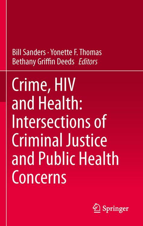 Produktbild: Crime, HIV and Health: Intersections of Criminal Justice and Public Health Concerns