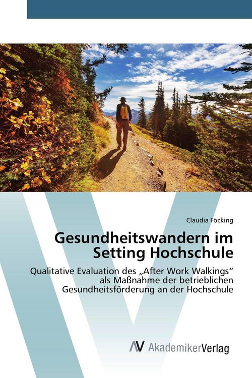 Produktbild: Gesundheitswandern im Setting Hochschule