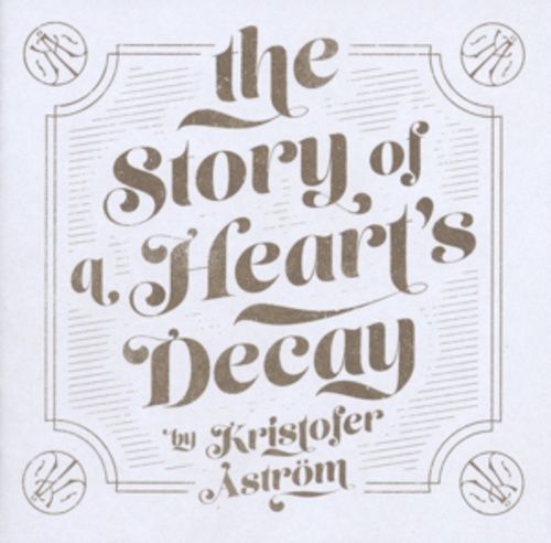 Produktbild: The Story Of A Hearts Decay
