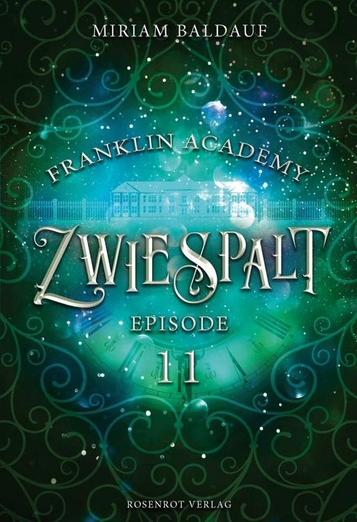 Produktbild: Franklin Academy, Episode 11 - Zwiespalt