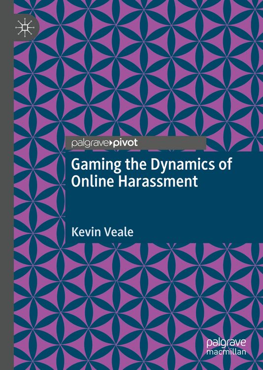 Produktbild: Gaming the Dynamics of Online Harassment