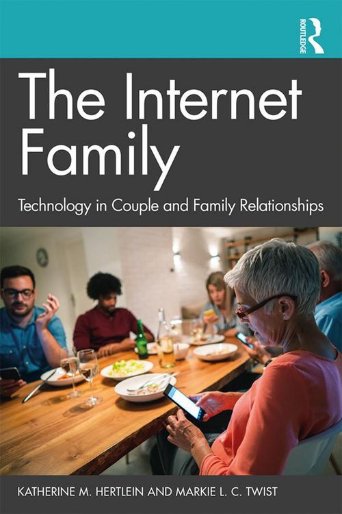 Produktbild: The Internet Family: Technology in Couple and Family Relationships