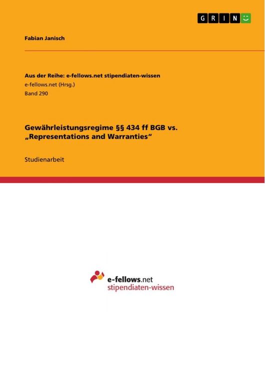 Produktbild: Gew&auml;hrleistungsregime &sect;&sect; 434 ff BGB vs. "Representations and Warranties"
