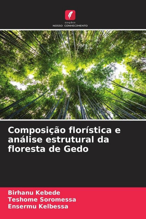 Produktbild: Composi&ccedil;&atilde;o flor&iacute;stica e an&aacute;lise estrutural da floresta de Gedo