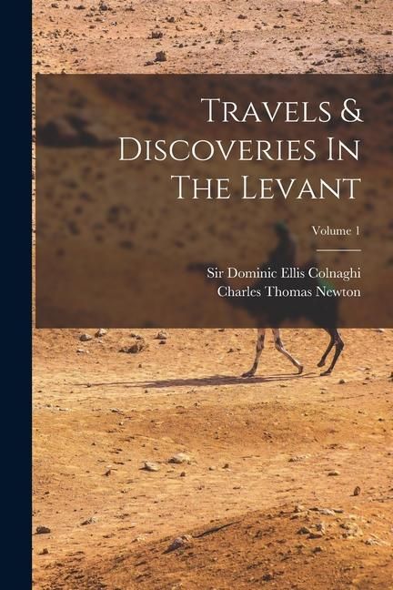 Produktbild: Travels & Discoveries In The Levant; Volume 1