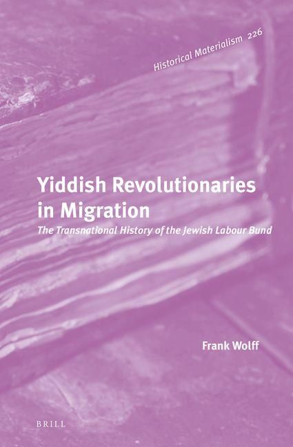 Produktbild: Yiddish Revolutionaries in Migration