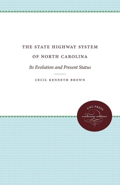 Produktbild: The State Highway System of North Carolina
