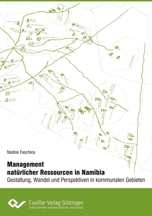 Produktbild: Management nat&uuml;rlicher Ressourcen in Namibia - Gestaltung, Wandel und Perspektiven in kommunalen Gebieten