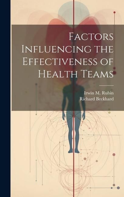 Produktbild: Factors Influencing the Effectiveness of Health Teams