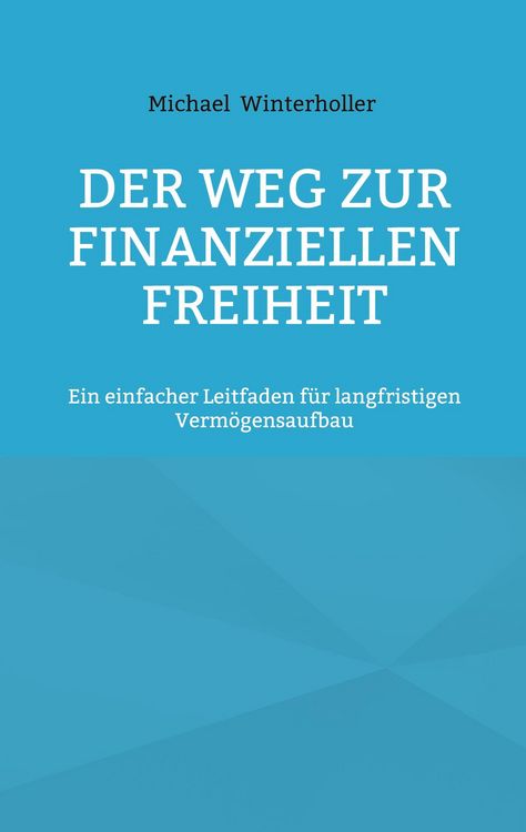 Produktbild: Der Weg zur finanziellen Freiheit