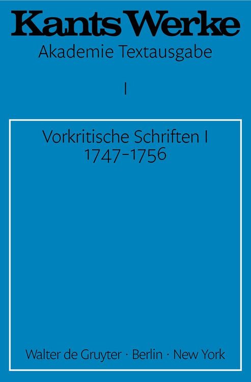 Produktbild: Werke, Band 1, Vorkritische Schriften I. 1747-1756