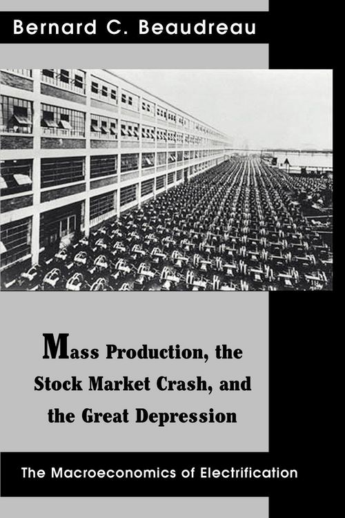 Produktbild: Mass Production, the Stock Market Crash, and the Great Depression