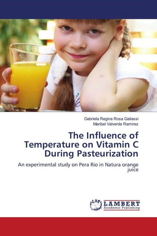 Produktbild: The Influence of Temperature on Vitamin C During Pasteurization