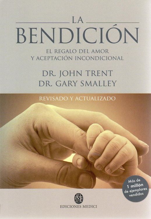 Produktbild: La bendici&oacute;n : el regalo del amor y aceptaci&oacute;n incondicional