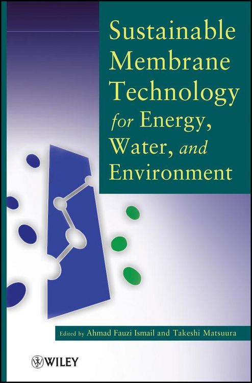 Produktbild: Sustainable Membrane Technology for Energy, Water, and Environment