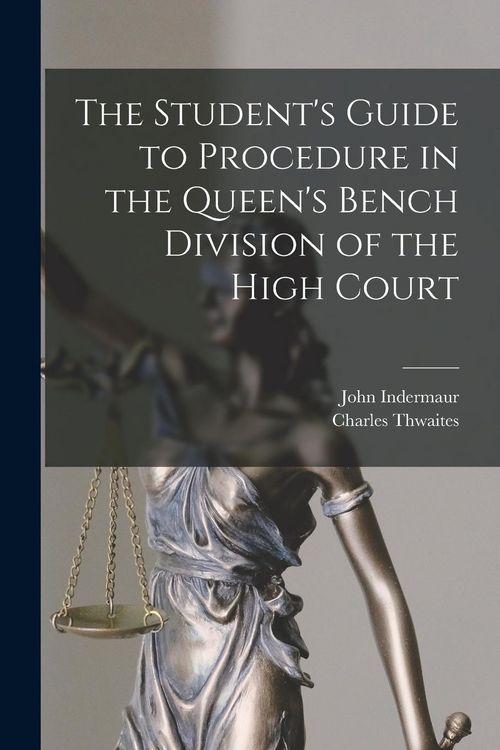 Produktbild: The Student's Guide to Procedure in the Queen's Bench Division of the High Court