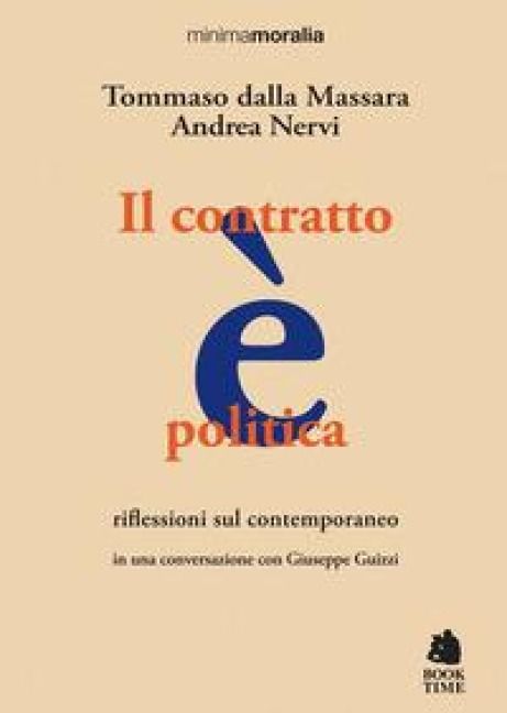 Produktbild: Il contratto &egrave; politica. Riflessioni sul contemporaneo