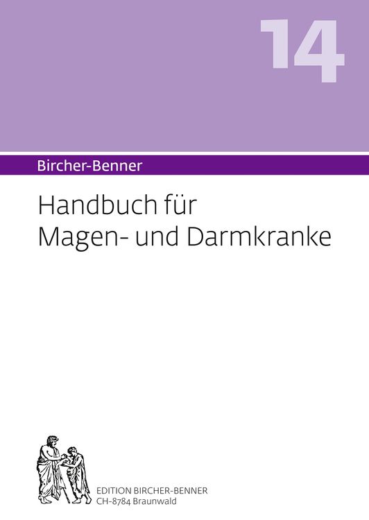 Produktbild: Bircher-Benner (Hand)buch Nr.14 f&uuml;r Magen- und Darmkranke mit Rezeptteil und ausgearbeiteter Kurplan aus einem &auml;rztlichen Zentrum modernster Heilkunst.
