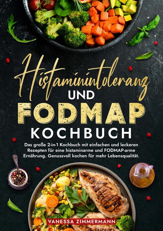 Produktbild: Histaminintoleranz und Fodmap Kochbuch