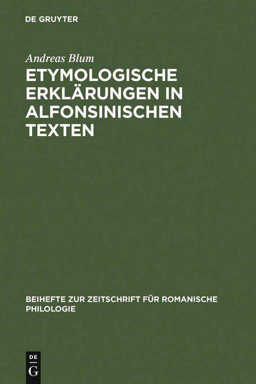 Produktbild: Etymologische Erkl&auml;rungen in alfonsinischen Texten