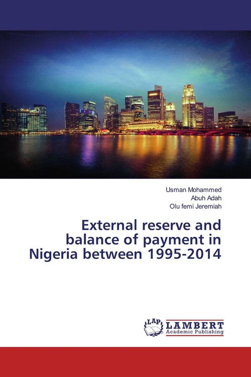 Produktbild: External reserve and balance of payment in Nigeria between 1995-2014