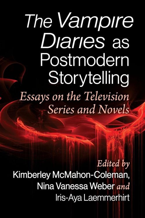 Produktbild: The Vampire Diaries as Postmodern Storytelling