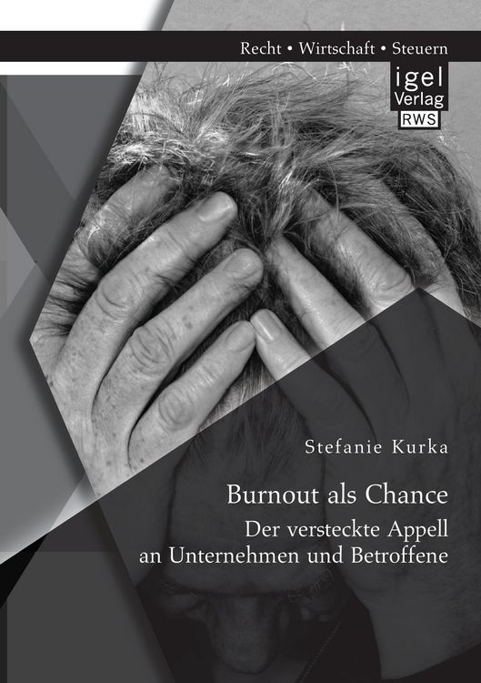 Produktbild: Burnout als Chance: Der versteckte Appell an Unternehmen und Betroffene