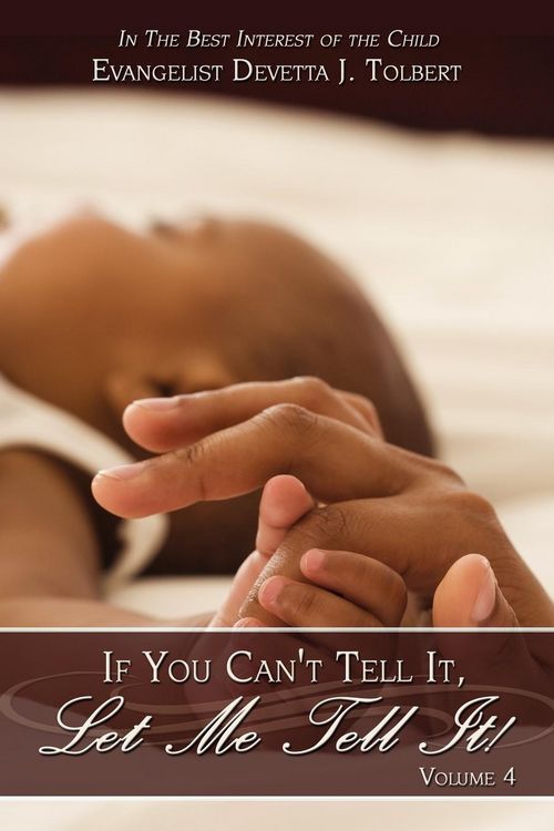 Produktbild: If You Can't Tell It, Let Me Tell It! (Volume #4)