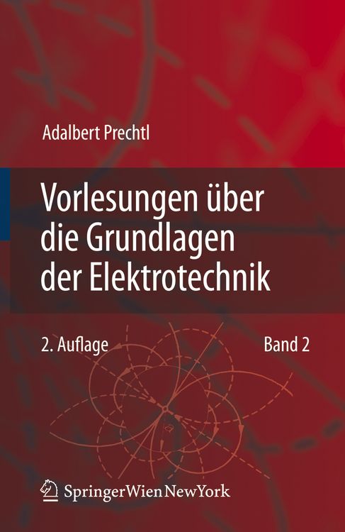 Produktbild: Vorlesungen &uuml;ber die Grundlagen der Elektrotechnik