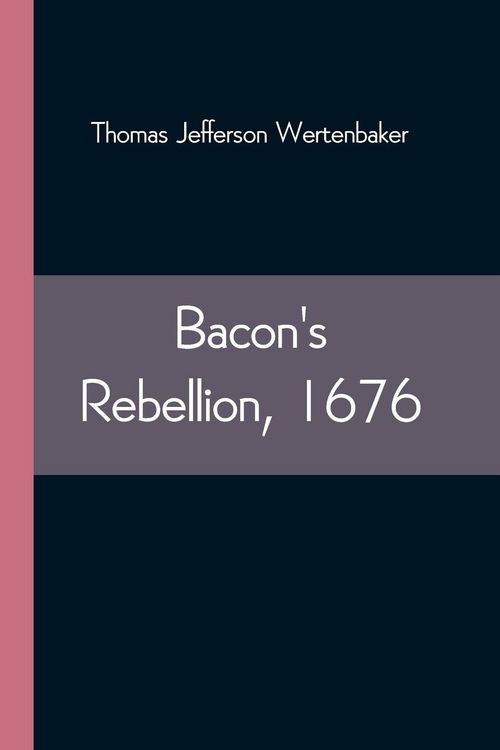 Produktbild: Bacon's Rebellion, 1676