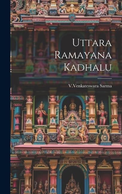 Produktbild: Uttara Ramayana Kadhalu