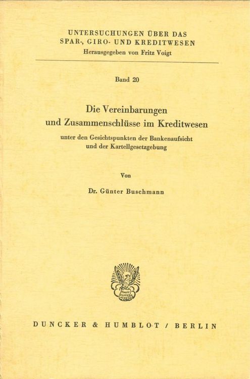 Produktbild: Die Vereinbarungen und Zusammenschl&uuml;sse im Kreditwesen