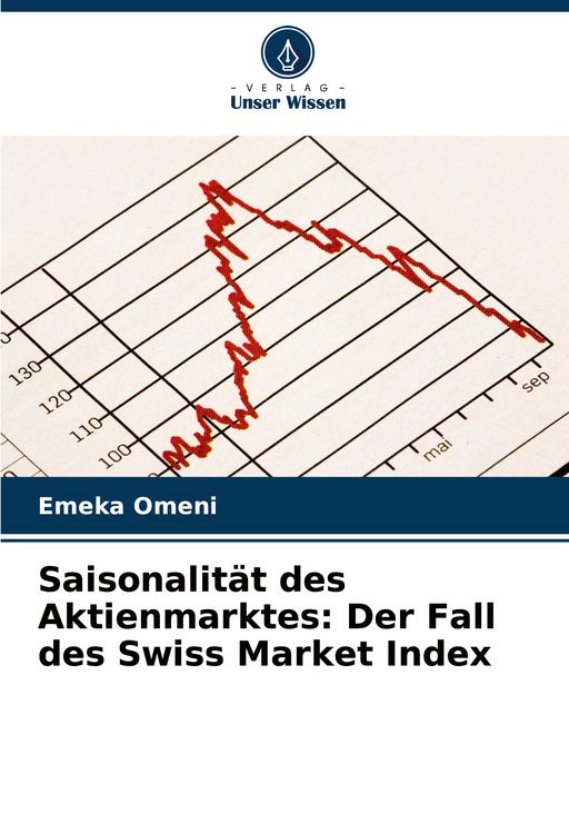 Produktbild: Saisonalit&auml;t des Aktienmarktes: Der Fall des Swiss Market Index
