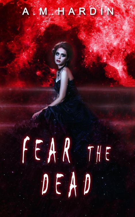 Produktbild: Fear The Dead (Evil In Love, #2)