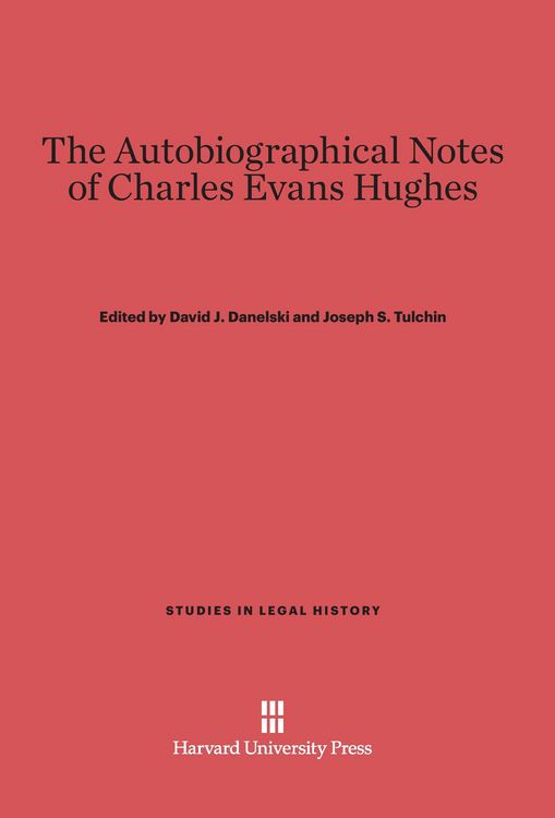 Produktbild: The Autobiographical Notes of Charles Evans Hughes