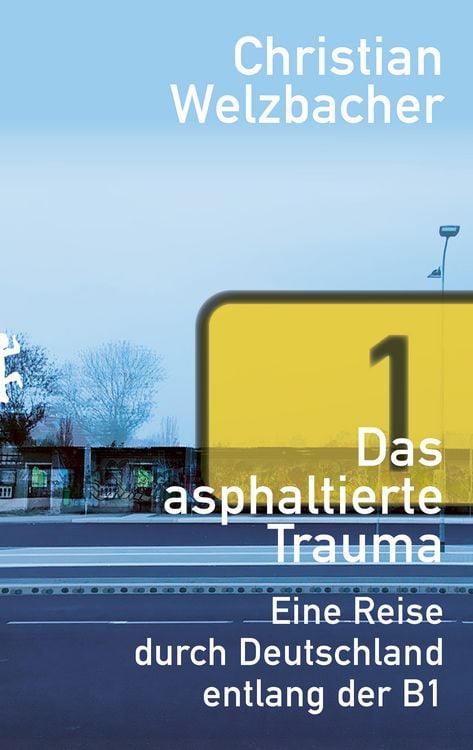 Produktbild: Das asphaltierte Trauma