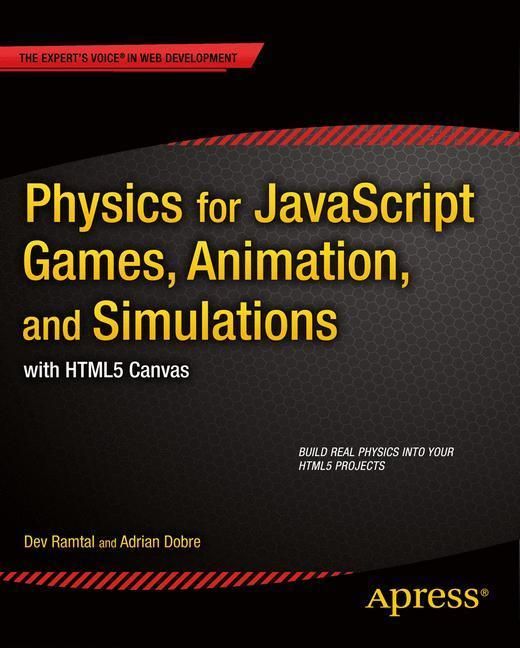Produktbild: Physics for JavaScript Games, Animation, and Simulations