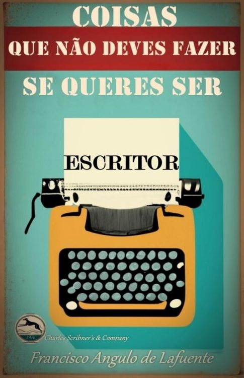 Produktbild: Coisas que n&atilde;o Deves Fazer se Queres ser Escritor