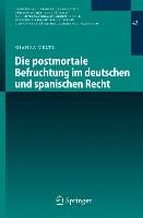 Produktbild: Die postmortale Befruchtung im deutschen und spanischen Recht