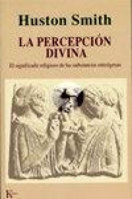 Produktbild: La percepci&oacute;n divina : el significado religioso de las substancias ente&oacute;genas