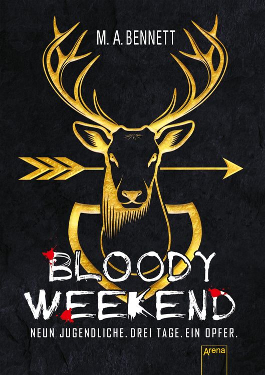 Produktbild: Bloody Weekend. Neun Jugendliche. Drei Tage. Ein Opfer