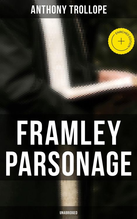 Produktbild: Framley Parsonage (Unabridged)