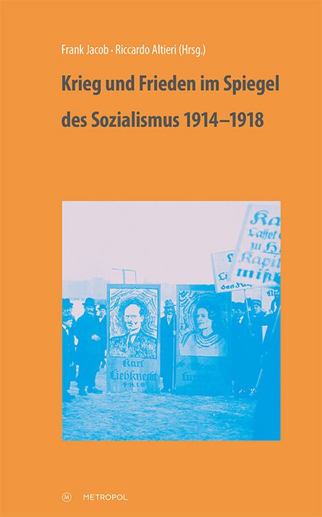 Produktbild: Krieg und Frieden im Spiegel des Sozialismus 1914&ndash;1918