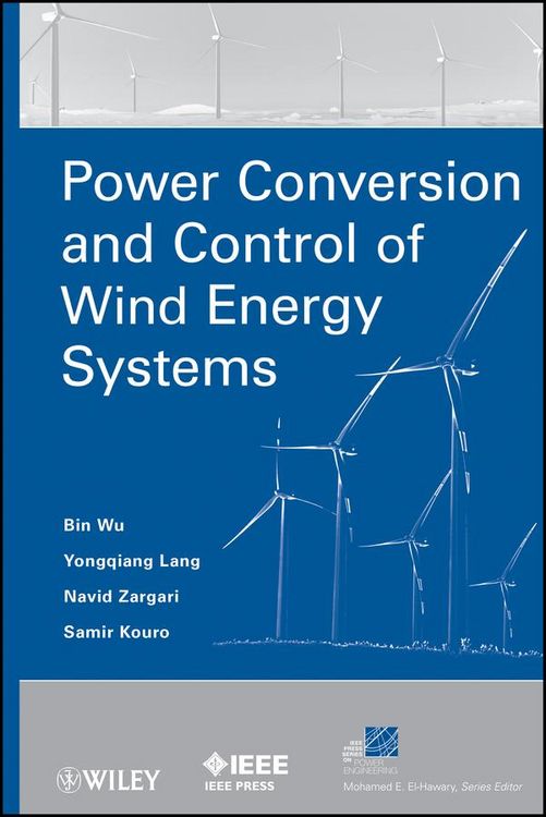 Produktbild: Power Conversion and Control of Wind Energy Systems